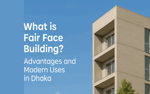 Whats-FairFace Building? Advantages and Modern Uses in Dhaka